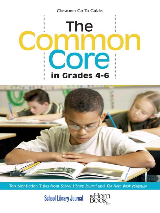 Title details for The Common Core in Grades 4-6 by Roger Sutton - Available
